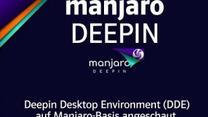 Manjaro Deepin 18.0.2 kurz angeschaut