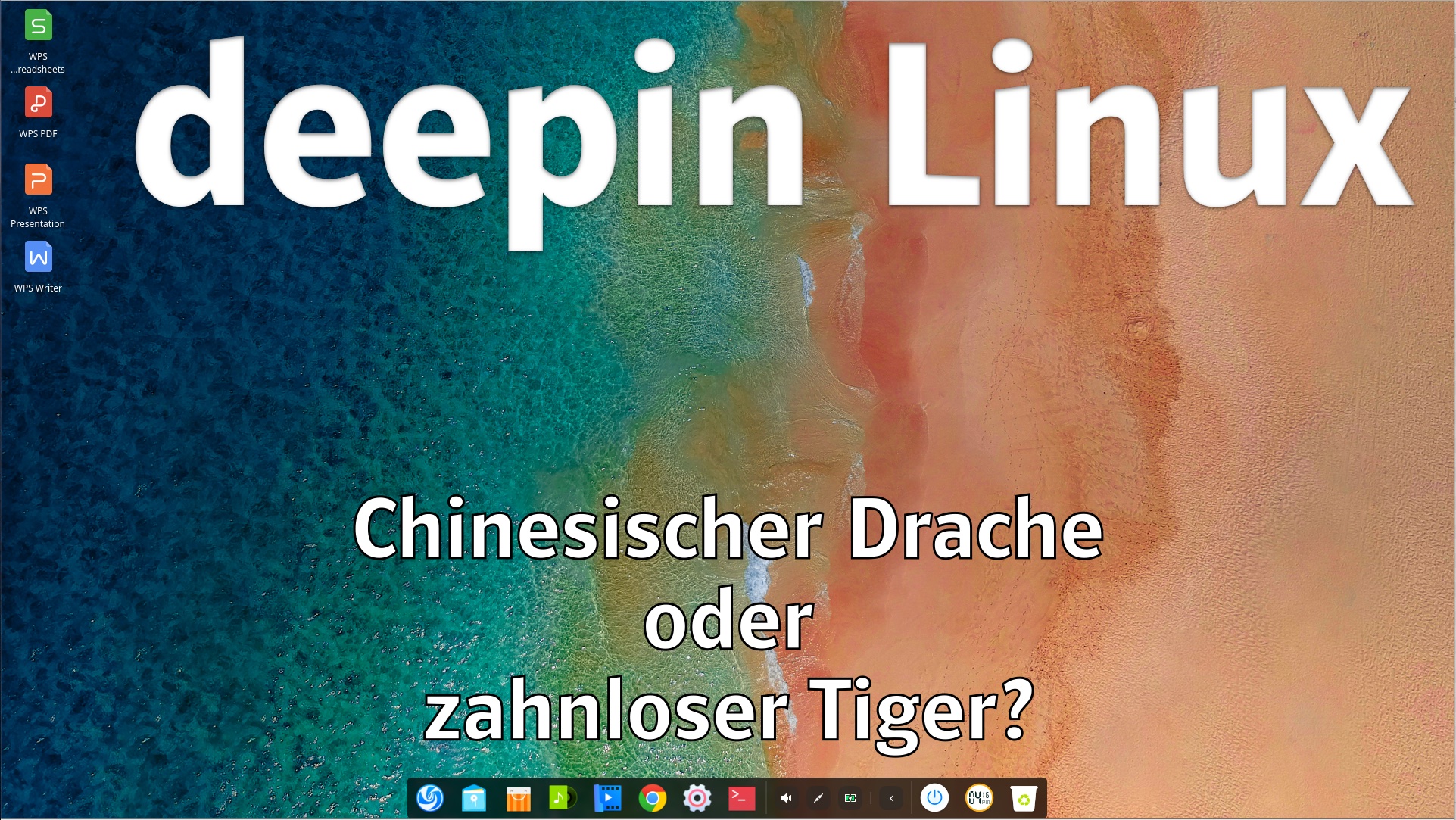 deepin 15.11 im Test. Linux aus China – Empfehlenswert oder besser Finger weg?