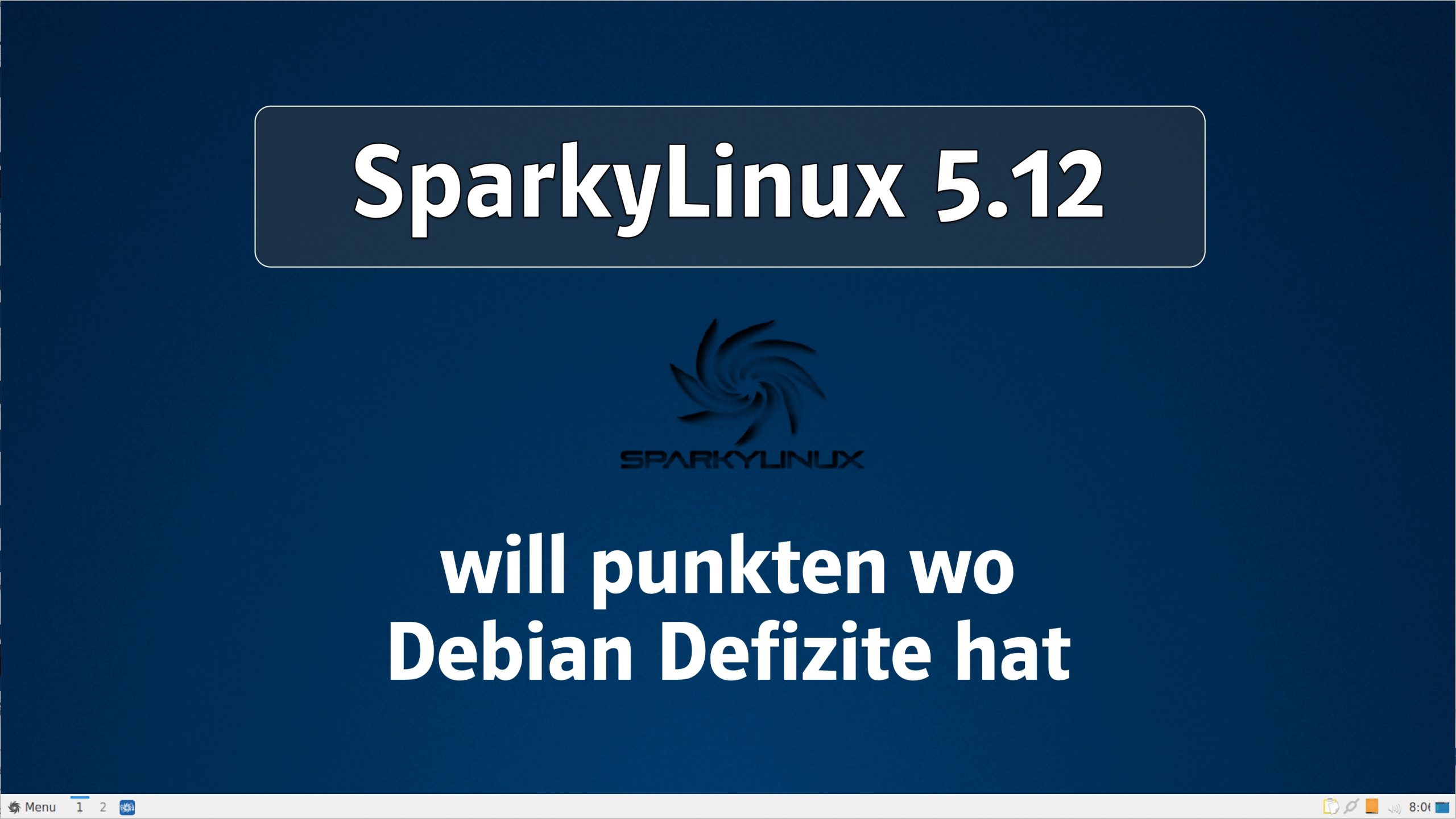 SparkyLinux 5.12 (stable) will punkten wo Debian Defizite hat