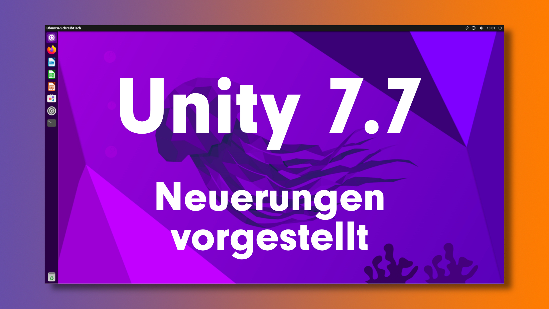 Unity 7.7 Desktop: Überarbeitetes Dash, Panel und Widgets in Planung